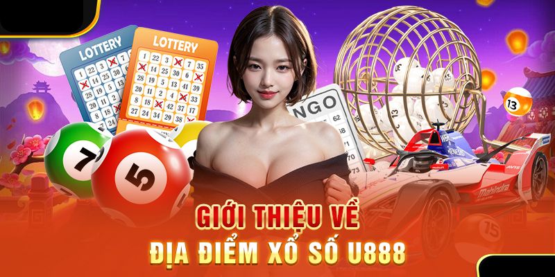 Tóm tắt về xổ số U888